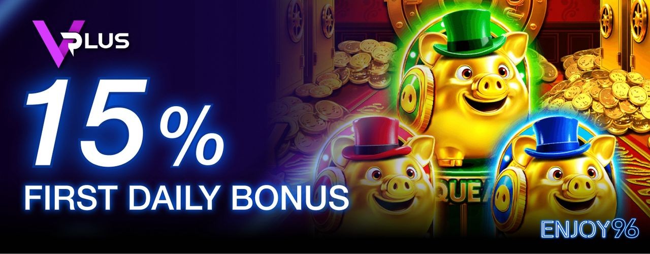 15% First Daily Bonus