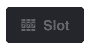Slots